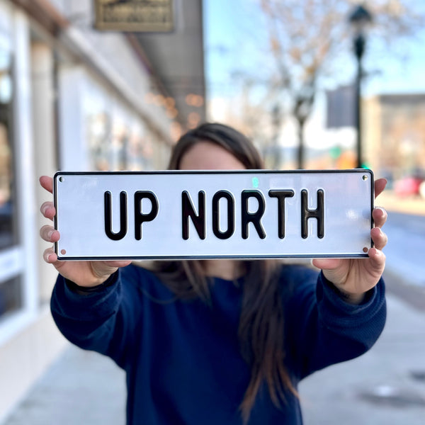 Up North Metal Sign