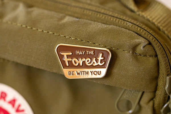 May The Forest Be With You Enamel Pin