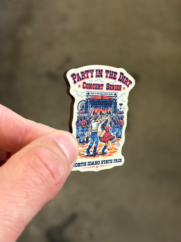 Party In The Dirt Concert Series - Wooden Magnet