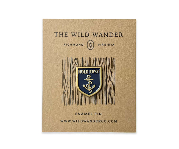 Hold Fast Anchor Enamel Pin