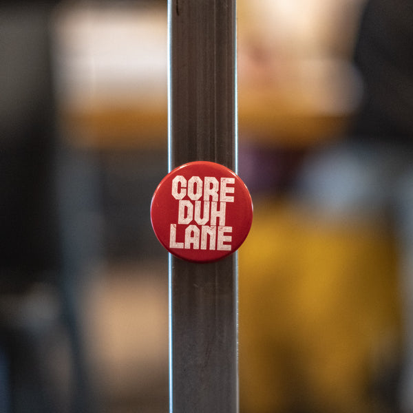 Core Duh Lane Magnet