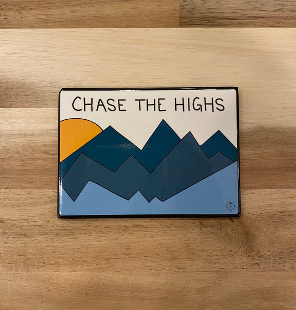 Chase The Highs Large Magnet