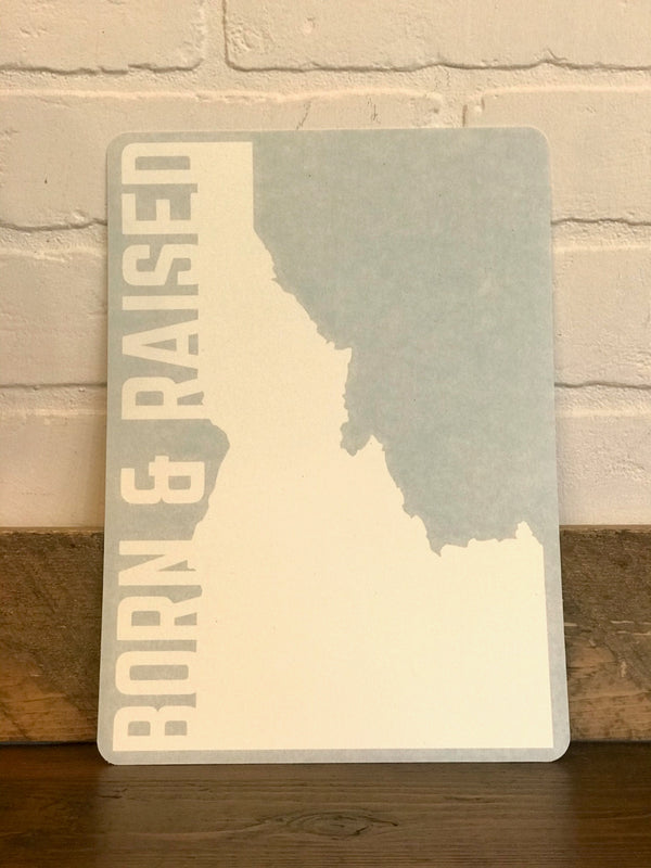 Born and Raised Idaho Decal - EXTRA LARGE